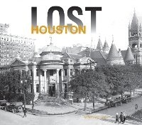 Enlarge image Cover: Lost Houston - Pavilion