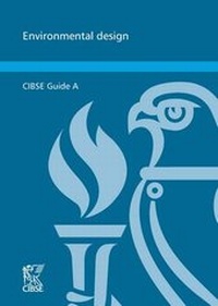 Enlarge image Cover: CIBSE Guide A: Environmental Design 2015 - Chartered Institution of Building Services Engineers