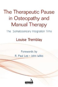 Abbildung von: The Therapeutic Pause in Osteopathy and Manual Therapy - Handspring Publishing Limited