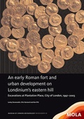 Cover: ?An early Roman fort and urban development on Londinium's eastern hill - Museum of London Archaeology Service