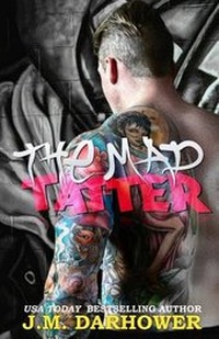 Enlarge image Cover: The Mad Tatter - J.M. Darhower