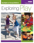 Cover: Spotlight on Young Children: Exploring Play - National Association for the Education of Young Children