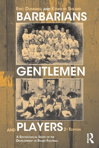 Abbildung von: Barbarians, Gentlemen and Players - Routledge