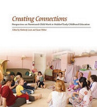 Enlarge image Cover: Creating Connections - Waldorf Early Childhood Association North America