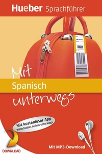 Abbildung von: Mit Spanisch unterwegs - Hueber Verlag