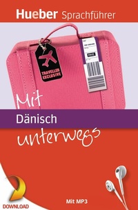 Abbildung von: Mit Dänisch unterwegs - Hueber Verlag