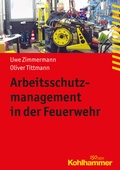 Cover: Arbeitsschutzmanagement in der Feuerwehr - Kohlhammer
