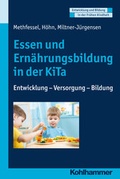 Cover: Essen und Ern&auml;hrungsbildung in der KiTa - Kohlhammer