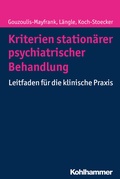 Cover: Kriterien station&auml;rer psychiatrischer Behandlung - Kohlhammer