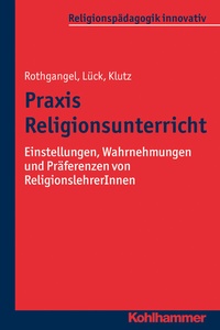 Abbildung von: Praxis Religionsunterricht - Kohlhammer