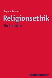 Enlarge image Cover: Religionsethik - Kohlhammer