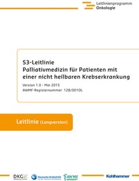 Abbildung von: S3-Leitlinie Palliativmedizin für Patienten mit einer nicht heilbaren Krebserkrankung - Kohlhammer