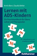 Cover: Lernen mit ADS-Kindern - Kohlhammer