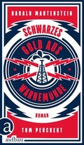 Cover: Schwarzes Gold aus Warnem&uuml;nde - Aufbau