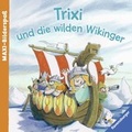 Cover: Trixi und die wilden Wikinger - Ravensburger