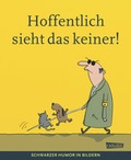 Cover: Hoffentlich sieht das keiner! - Carlsen