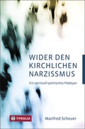 Cover: Wider den kirchlichen Narzissmus - Tyrolia