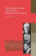 Cover: The Spanish Socialist Party and the Modernisation of Spain - Manchester University Press