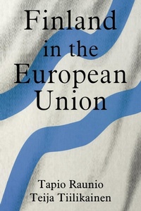 Enlarge image Cover: Finland in the European Union - Routledge
