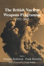 Cover: The British Nuclear Weapons Programme, 1952-2002 - Routledge