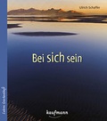 Cover: Bei sich sein - Kaufmann Verlag