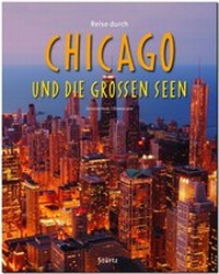 Abbildung von: Reise durch Chicago und die Großen Seen - Stürtz