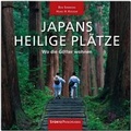 Cover: Japans heilige Pl&auml;tze - Wo die G&ouml;tter wohnen - St&uuml;rtz