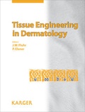 Cover: Tissue Engineering in Dermatology - S. Karger