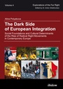 Cover: The Dark Side of European Integration - ibidem