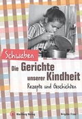 Cover: Schwaben - Die Gerichte unserer Kindheit - Wartberg