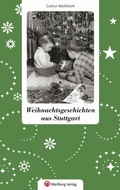 Cover: Weihnachtsgeschichten aus Stuttgart - Wartberg
