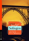 Cover: Solingen - einfach Spitze! 100 Gr&uuml;nde, stolz auf diese Stadt zu sein - Wartberg