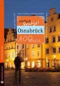 Cover: Osnabr&uuml;ck - einfach Spitze! 100 Gr&uuml;nde, stolz auf diese Stadt zu sein - Wartberg