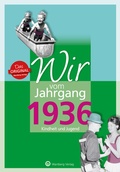 Bild: Wir vom Jahrgang 1936 - Kindheit und Jugend - Wartberg