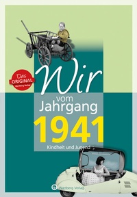 Abbildung von: Wir vom Jahrgang 1941 - Kindheit und Jugend - Wartberg