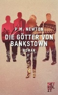 Cover: Die G&ouml;tter von Bankstown - Metrolit Verlag