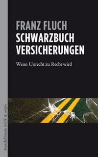 Abbildung von: Schwarzbuch Versicherungen - Mandelbaum Verlag eG
