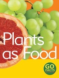 Cover: Plants as Food - A & C Black Publishers Ltd
