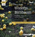 Cover: Unterm Birnbaum - Der Audio Verlag