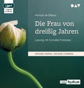 Cover: Die Frau von drei&szlig;ig Jahren - Der Audio Verlag