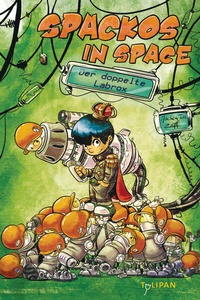 Abbildung von: Spackos in Space - Der doppelte Labrox - TULIPAN