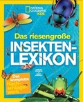Cover: National Geographic KiDS: Das riesengro&szlig;e Insekten-Lexikon - Panini Verlags GmbH