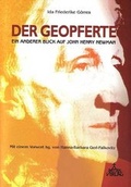 Cover: Der Geopferte - Ein anderer Blick auf John Henry Newman - Patris Verlag