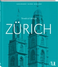 Abbildung von: Trends & Lifestyle Zürich - Neuer Umschau Buchverlag
