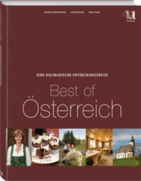 Abbildung von: Eine kulinarische Entdeckungsreise Best of Österreich - Neuer Umschau Buchverlag