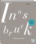 Cover: Trends & Lifestyle Innsbruck und Hall in Tirol - Neuer Umschau Buchverlag