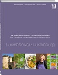 Cover: Eine kulturelle und kulinarische Entdeckungsreise durch Luxemburg - Neuer Umschau Buchverlag