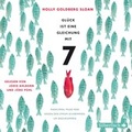 Cover: Gl&uuml;ck ist eine Gleichung mit 7 - Silberfisch