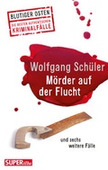 Cover: M&ouml;rder auf der Flucht - BEBUG