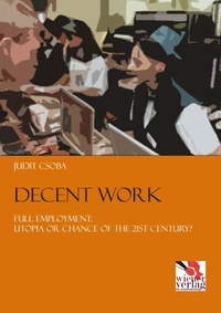 Enlarge image Cover: Decent Work - Wiener Verlag - Vienna Academic Press